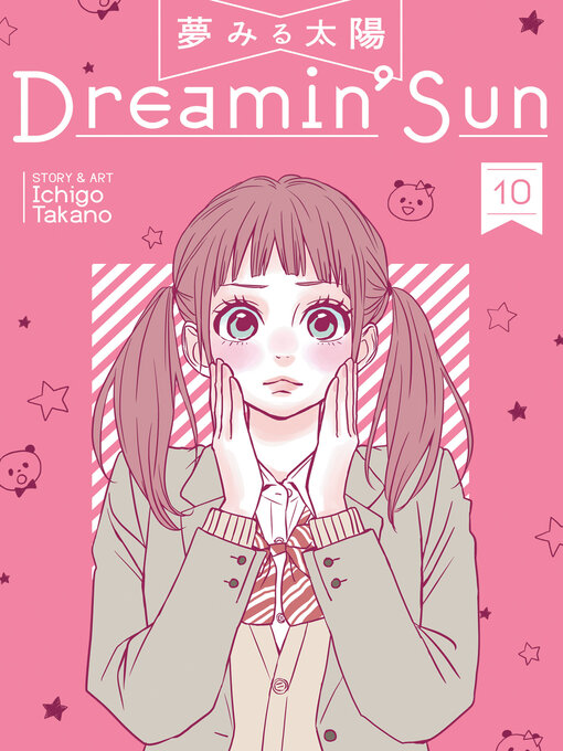Title details for Dreamin' Sun, Volume 10 by Ichigo Takano - Available